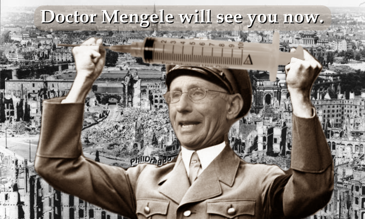 Fauci Dr. Mengele