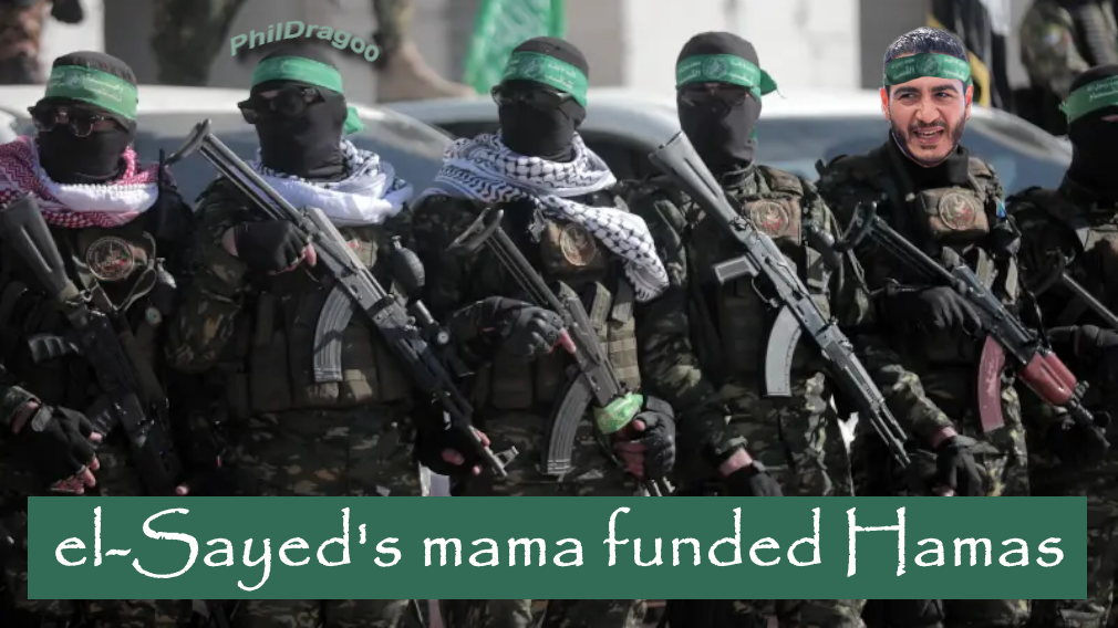 el-Sayed's mama funded Hamas